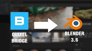 How to INSTALL and use QUIXEL BRIDGE for BLENDER 3.6 