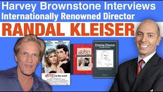 Harvey Brownstone Interview with Randal Kleiser Internationally Renowned Director of “Grease”