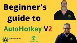 Intro to AutoHotkey Version 2  Learn to automate programs with AHK v2