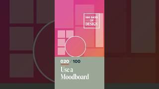 Using a Moodboard   Day 20 of 100 Days of Design  #shorts
