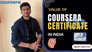 Coursera certificate value in India  Get a job with Coursera certificate  Coursera Review 2022