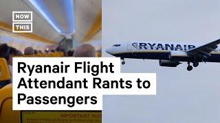 Ryanair Flight Attendant Slams Airline Over Intercom