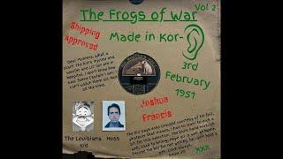 The Frogs of War Full Album Audio