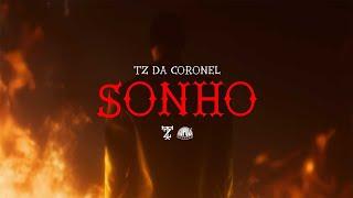 Tz da Coronel - Sonho Prod. meLLo