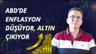 ABDde Enflasyon Düşüyor Altın Çıkıyor #Bitcoin #borsa