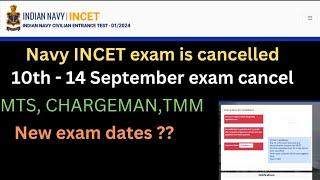 navy INCET 2024 exams cancel September 10th to 14 exam cancel tmmmtschargemanfireman