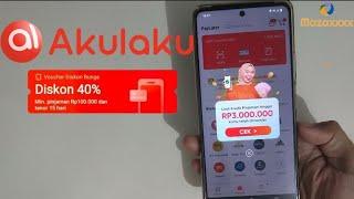 Cara Dapat Penawaran Resmi Akulaku Diskon Pinjaman 40%