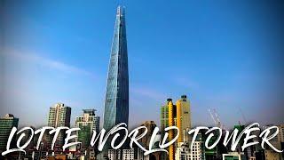 Lotte World Tower tour in Seoul South Korea