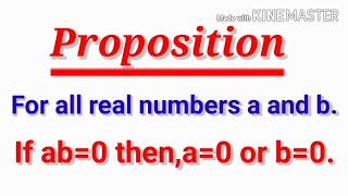 #Mathematics  Proposition For all real numbers a and b.If ab=0 then either a=0 or b=0.