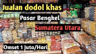 IDE USAHAJUALAN DODOL KHAS PASAR BENGKEL SUMATERA UTARATYPICAL FOOD