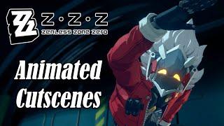 Zenless Zone Zero - All Animated Cutscenes 1.0