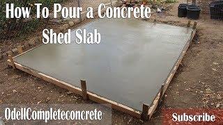 How to Pour a Concrete Shed Slab DIY