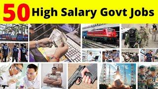 50 Highest Salary Govt Jobs In India  Government Jobs After 12th