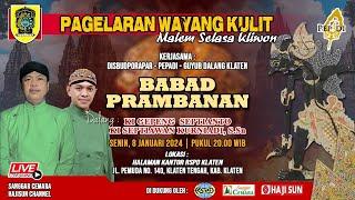 Live Wayang Mlm Selasa Kliwon di RSPD Klaten. Ki Gepeg S. & Ki Septiawan K. Lakon Babad Prambanan