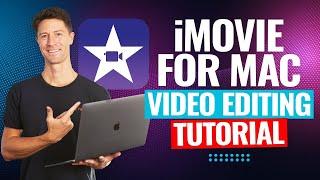 iMovie Tutorial - How To Edit Videos On Mac 2023