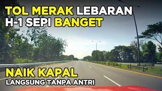 Tol Tangerang - Pelabuhan Merak H-1 Lebaran Lancar Jaya