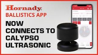 Hornady Ballistics App with 4DOF  Now Connects to Calypso Ultrasonic 