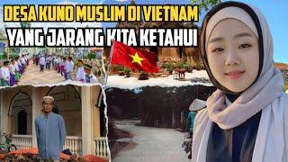 MUSLIM VILLAGE IN VIETNAM   Exploring Muslim Villages in Vietnam