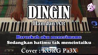 DINGIN - Hamdan Att - Karaoke Dangdut  COVER  Korg PA3X