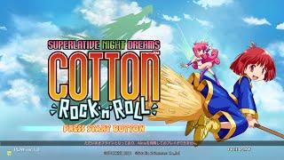 Cotton Rock n Roll Superlative Night Dreams Arcade 【Longplay】