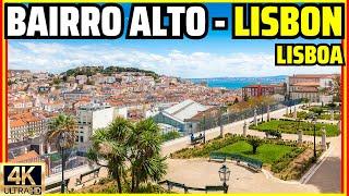 BAIRRO ALTO One of Lisbons Most Historic Districts