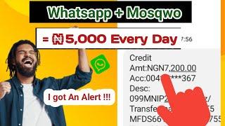 How I Earn 5000 Naira Daily  using Whatsapp + moqwo make money online earning app today
