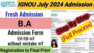 IGNOU BA Admission Process 2024  IGNOU B.A Admission Form fill up Online July 2024 Full Details