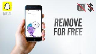 How to Remove Snapchat AI without Snapchat+    FREE
