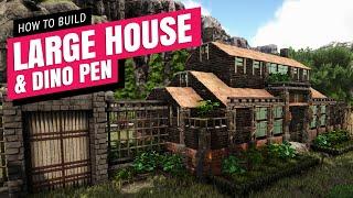 How To Build A Large House With Dino Pen  Ark Survival Evolved