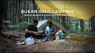 Bukan Solo Camping Tidur bareng Mantan Pacar di Tenda. Suara Hujan. Masak-masak. ASMR Camp.