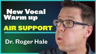New Air Support Vocal Warm up