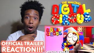 THE AMAZING DIGITAL CIRCUS OFFICIAL TRAILER REACTION