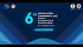 6th Indian Ocean Conference - 2023  Plenary Session 3  India Foundation  Day 2