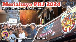JAKARTA FAIR 2024  REVIEW LENGKAP SEMUA AREA PRJ