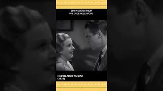 Spicy ️  Clips from Pre Code Hollywood