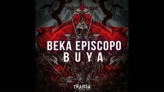Beka Episcopo - BuyaOriginal Mix
