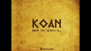 Koan   When The Silence Is Full Album