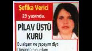 Şefika Vericinin - Pilav Üstü Kuru #AIŞarkı