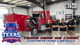 Custom Build for the Texas Trucking Show