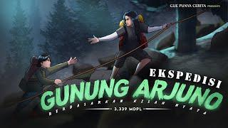 Gue Punya Cerita - Ekspedisi Gunung Arjuno - SEASON 1