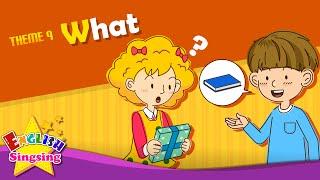 Theme 9. What - Whats this? Whats that?  ESL Song & Story - Learning English for Kids