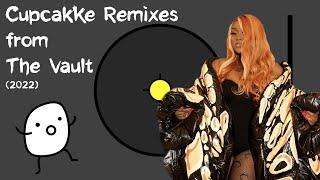 CupcakKe Remixes From The Vault 2022