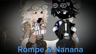 •Rompe & Nanana Meme•GachaMovements@NekoandZyan ShortTrendRedesignTine & Zyan