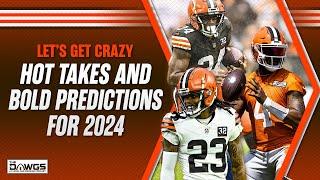 Hot Takes and Bold Predictions for the Cleveland Browns in 2024