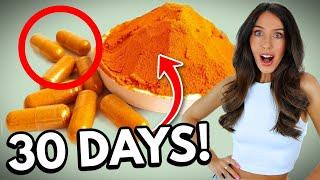 I Took TURMERIC Curcumin for 30 DAYS and THIS Happened