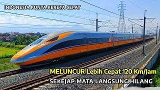 Waw...Melesat 120 KmJam TEST RUN Hari Ke-3 Kereta Cepat Jakarta Bandung