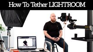 How To Tether with Adobe  Lightroom Classic