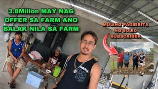 3.8Million OFFER SA FARM ANO BALAK NILA MULING PAGBISITA NG SOLID SUBSCRIBER