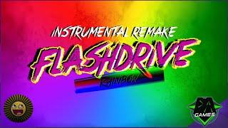 FLASHDRIVE SONG - Rainbow Instrumental Remake + FLP