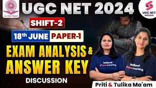 UGC NET Paper 1 Exam Analysis  UGC NET Paper 1 Answer Key  Paper 1 Shift 2 Exam  Tulika & Priti